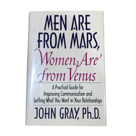 Men Are From Mars Women Are From Venus John Gray Ph.D. Hardcover 1992 Ed - Picture 1 of 10
